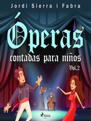 cover image of Óperas contadas para niños Volume2